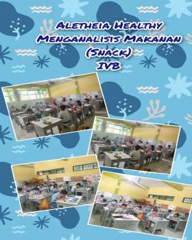 Aletheia Healthy Menganalisis Makanan (Snack) Kelas IVB