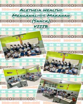 Aletheia Healthy Menganalisis Makanan (Snack) Kelas VIIIB