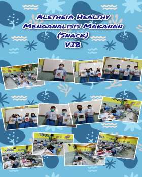 Aletheia Healthy Menganalisis Makanan (Snack) Kelas VIB