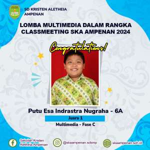 Lomba Multimedia dalam rangka Classmeeting SKA Ampenan 2024