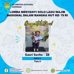 Meraih Juara I Dalam Lomba Menyanyi Solo Lagu Wajib Nasional Dalam Rangka HUT ke- 79 RI